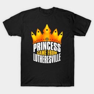 Princess Came From Luthersville Georgia, Luthersville Georgia T-Shirt